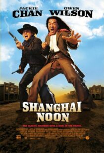 دانلود فیلم Shanghai Noon 200012121-1716986609