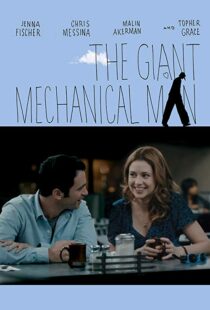 دانلود فیلم The Giant Mechanical Man 201212010-1007320634