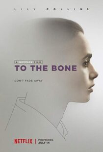 دانلود فیلم To the Bone 201710905-1613886674