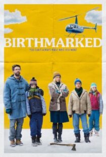 دانلود فیلم Birthmarked 20184263-965201743