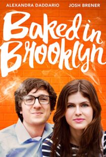 دانلود فیلم Baked in Brooklyn 201620840-1987912939