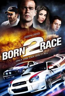 دانلود فیلم Born to Race 201118758-598718880