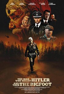 دانلود فیلم The Man Who Killed Hitler and Then the Bigfoot 20187153-1309574901