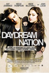 دانلود فیلم Daydream Nation 201019477-462753228