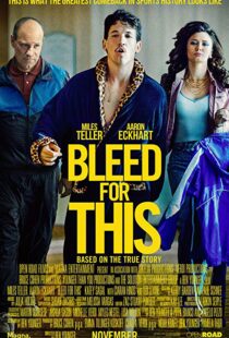 دانلود فیلم Bleed for This 20166733-2119192276