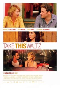 دانلود فیلم Take This Waltz 201116465-1095889962