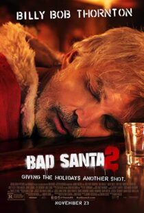 دانلود فیلم Bad Santa 2 201620836-810126386