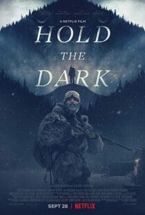 دانلود فیلم Hold the Dark 201813726-518496990