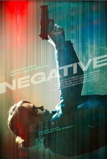 دانلود فیلم Negative 201715685-393162438