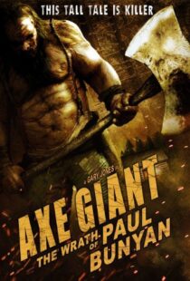 دانلود فیلم Axe Giant: The Wrath of Paul Bunyan 201316629-1141771453