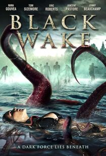 دانلود فیلم Black Wake 201818372-2066044550