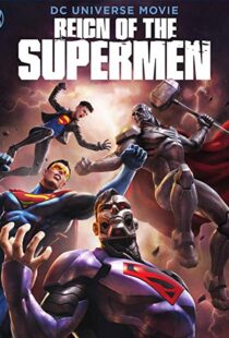 دانلود انیمیشن Reign of the Supermen 20196402-1481754411