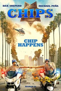 دانلود فیلم CHIPS 201717187-655234840