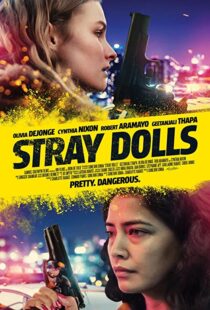 دانلود فیلم Stray Dolls 201939618-1464537181