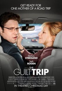 دانلود فیلم The Guilt Trip 201244971-628123222