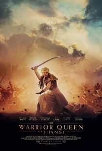 دانلود فیلم The Warrior Queen of Jhansi 201944776-41595558