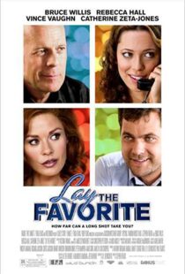 دانلود فیلم Lay the Favorite 201246699-1617003353