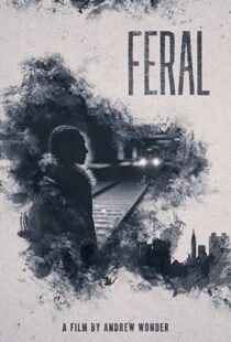 دانلود فیلم Feral 201947952-608365747