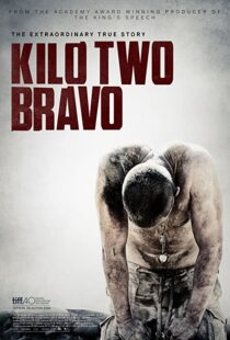 دانلود فیلم Kilo Two Bravo 201449251-957316150