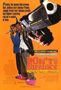 دانلود فیلم Don’t Be a Menace to South Central While Drinking Your Juice in the Hood 199653586-1796393053