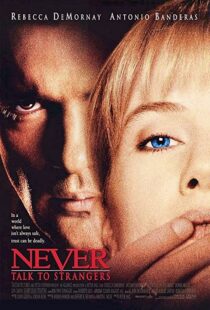 دانلود فیلم Never Talk to Strangers 199553868-1882874552