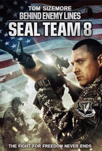 دانلود فیلم Seal Team Eight: Behind Enemy Lines 201454706-1960615861