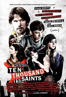 دانلود فیلم Ten Thousand Saints 201554625-1682577022