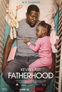 دانلود فیلم Fatherhood 202159607-1498675689