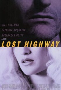 دانلود فیلم Lost Highway 199759944-1009144483