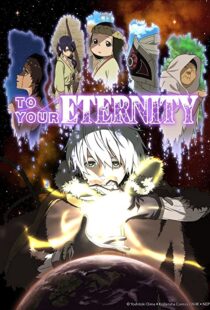 دانلود انیمه To Your Eternity80604-16171802