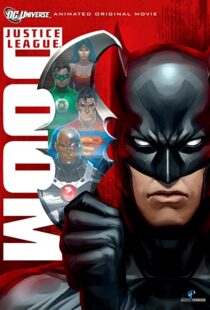 دانلود انیمیشن Justice League: Doom 201284633-1253368569