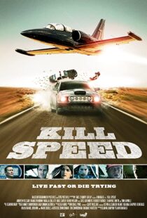 دانلود فیلم Kill Speed 201094782-1240030351