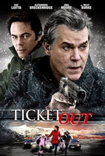 دانلود فیلم Ticket Out 201294004-394951050