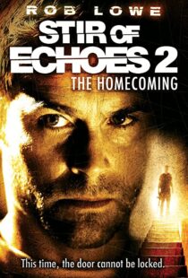 دانلود فیلم Stir of Echoes: The Homecoming 200796926-141665320