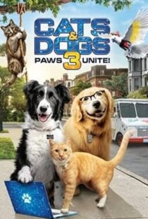 دانلود فیلم Cats & Dogs 3: Paws Unite 202099396-1249614399