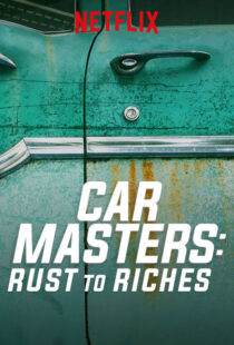 دانلود سریال Car Masters: Rust to Riches98293-1999465636