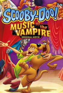 دانلود انیمیشن Scooby-Doo! Music of the Vampire 201292259-1662103282