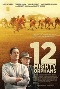 دانلود فیلم 12 Mighty Orphans 202194572-389708743