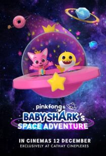 دانلود انیمیشن Pinkfong and Baby Shark’s Space Adventure 2019103987-983701054