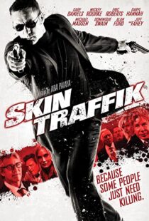 دانلود فیلم Skin Traffik 2015108539-469274797