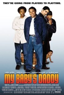 دانلود فیلم My Baby’s Daddy 2004103474-432354537