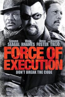 دانلود فیلم Force of Execution 2013110012-1196037213