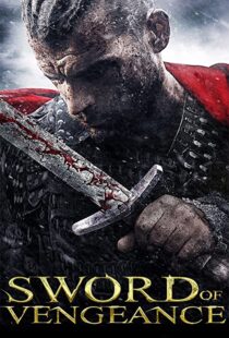 دانلود فیلم Sword of Vengeance 2015108156-2047025322