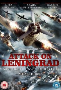 دانلود فیلم Attack on Leningrad 2009105743-667050387