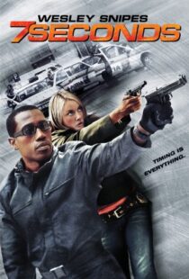 دانلود فیلم 7 Seconds 2005105683-1938217811