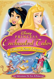 دانلود انیمیشن Disney Princess Enchanted Tales: Follow Your Dreams 2007106377-1419217824