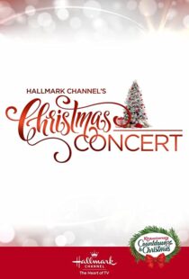 دانلود فیلم Hallmark Channel’s Christmas Concert 2019102207-44843559