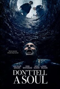 دانلود فیلم Don’t Tell a Soul 2020100598-1457484596