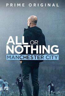 دانلود مستند All or Nothing: Manchester City111563-1537826698