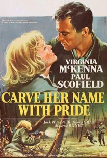 دانلود فیلم Carve Her Name with Pride 1958114519-1505494644